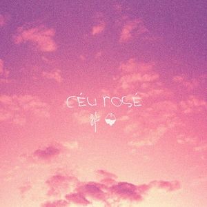 Céu Rosé (Single)
