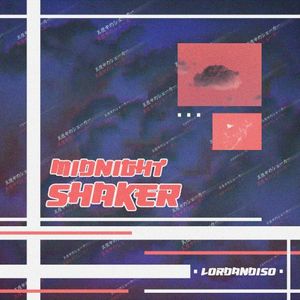 Midnight Shaker (Single)