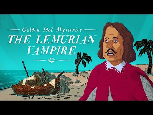 Golden Idol Mysteries: The Lemurian Vampire