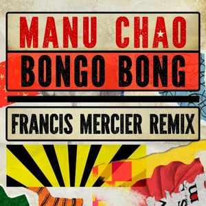 Bongo Bong (Francis Mercier remix extended)