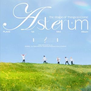 ASTERUM : The Shape of Things to Come (EP)