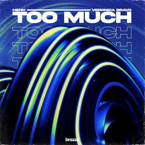 Too Much (Single)