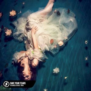 Save Your Tears (Single)