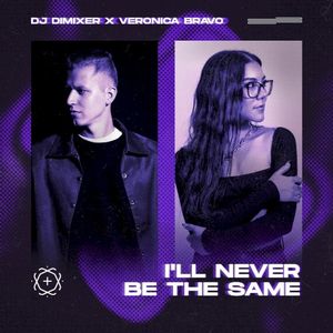 I’ll Never Be the Same (Single)