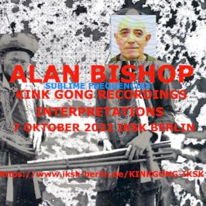 Alan Bishop % Kink Gong Recordings (EP)