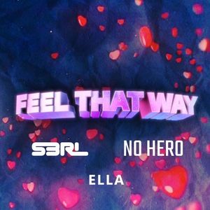 Feel That Way (Single)