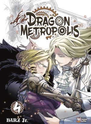 Dragon Metropolis, tome 4