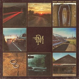 Dirt Road When I Die (EP)