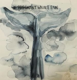 Pregnant Whale Pain (deluxe edition)