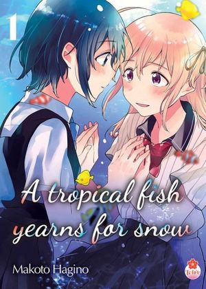 A Tropical Fish Yearns for Snow, tome 1