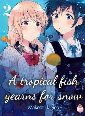 A Tropical Fish Yearns for Snow, tome 2