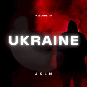 Welcome to Ukraine (Single)