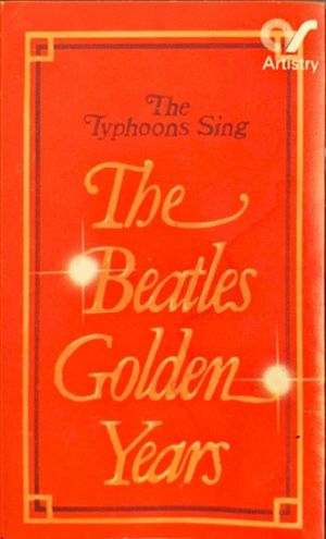 Sing The Beatles Golden Years