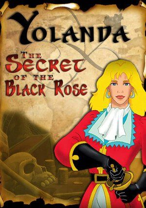 Yolanda: The Secret of The Black Rose