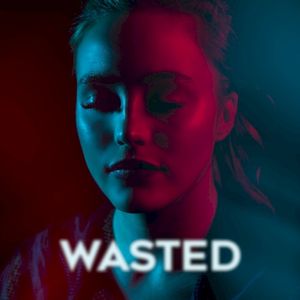 Wasted (Single)