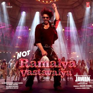 Not Ramaiya Vastavaiya (From “Jawan”) (OST)