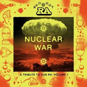 Red Hot & Ra: Nuclear War