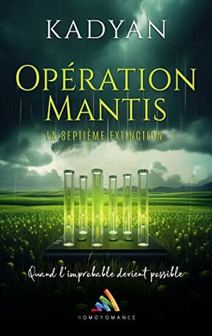 Opération Mantis : La septième extinction