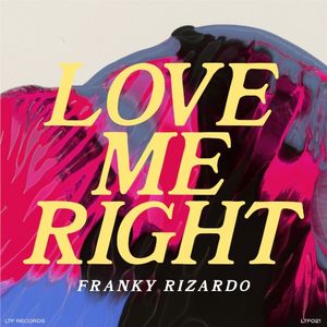 Love Me Right (Single)