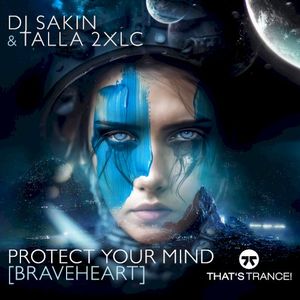 Protect Your Mind (Braveheart) (Single)