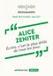 Alice Zeniter, une écrivaine au travail