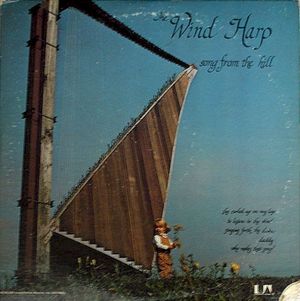 The Wind Harp: Song From the Hill