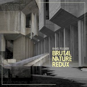 Brutal Nature Redux (EP)