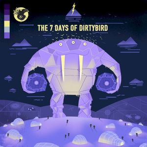 The 7 Days of Dirtybird