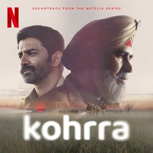 Kohrra (Soundtrack from the Netflix Series) (OST)