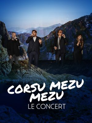 Corsu Mezu Mezu, le concert