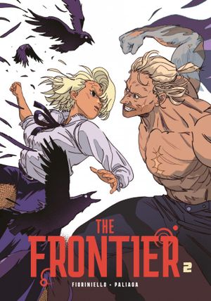 The Frontier, tome 2