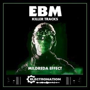 EBM Killer Tracks! (Mildreda Effect)