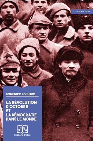 La révolution d’Octobre et la démocratie dans le monde