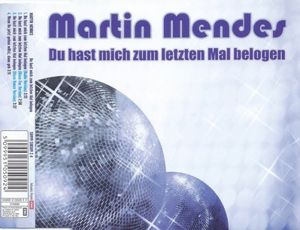 Du hast mich zum letzten Mal belogen (Single)