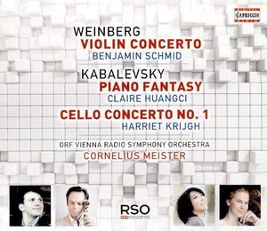 Weinberg: Violin Concerto / Kabalevsky: Piano Fantasy / Cello Concerto no. 1