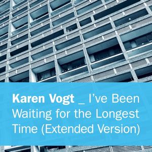 I’ve Been Waiting for the Longest Time (extended version) (EP)