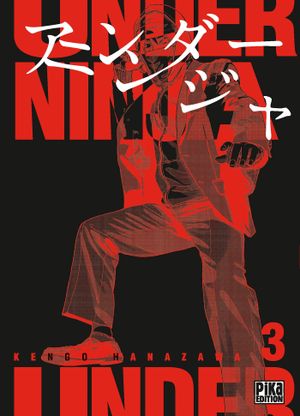 Under Ninja, tome 3
