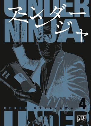 Under Ninja, tome 4