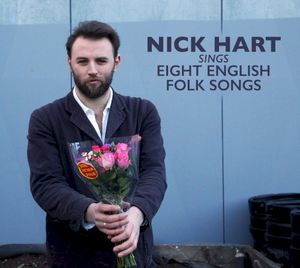 Nick Hart Sings Eight English Folk Songs