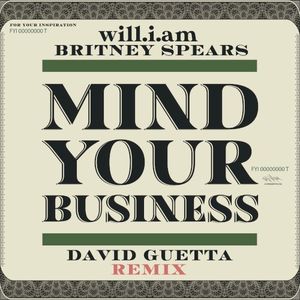 MIND YOUR BUSINESS (David Guetta remix)