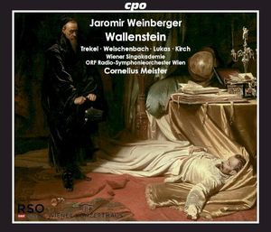 Wallenstein, Scene 4: Zu Befehl! General! (Live)