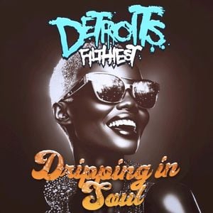 Dripping in Soul (Single)