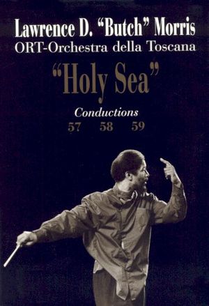 Holy Sea: Conductions 57, 58, 59 (Live)