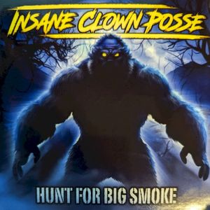 Hunt For Big Smoke (Single)
