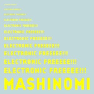 ELECTRONIC FREEEEE!!! (Single)