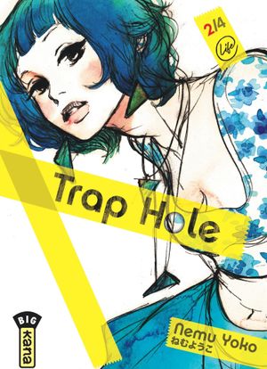 Trap Hole, tome 2