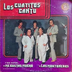 Los Cuatitos Cantu y sus éxitos