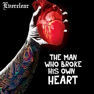 The Man Who Broke His Own Heart (Single)