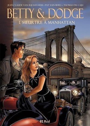 Meurtre à Manhattan - Betty & Dodge, tome 1