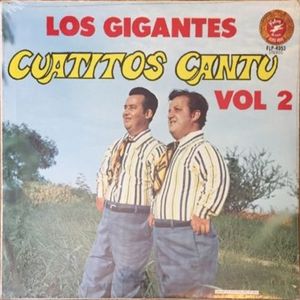 Los Gigantes, Cuatitos Cantú vol. 2